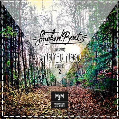 Smoked Mood Volume 2